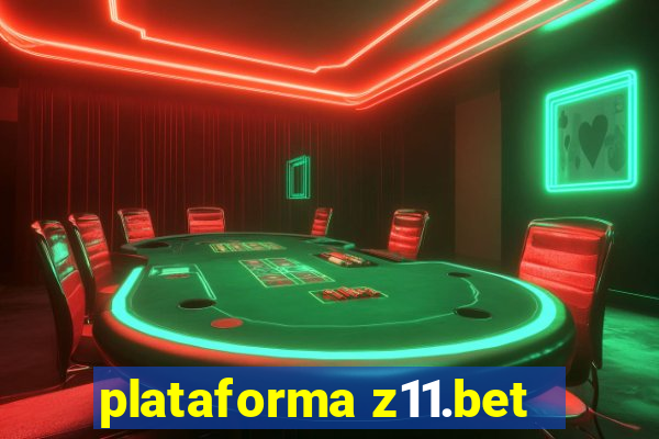 plataforma z11.bet